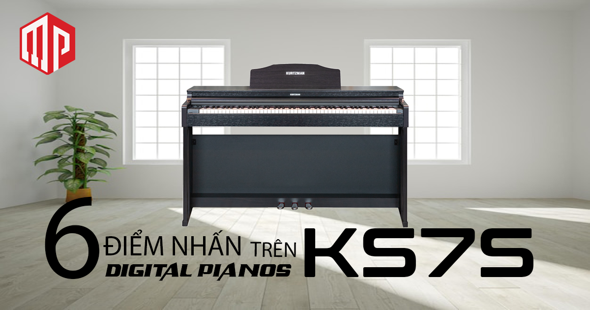 6 Tính năng khiến bạn muốn sở hữu ngay đàn piano điện Kurtzman KS7S Bluetooth
